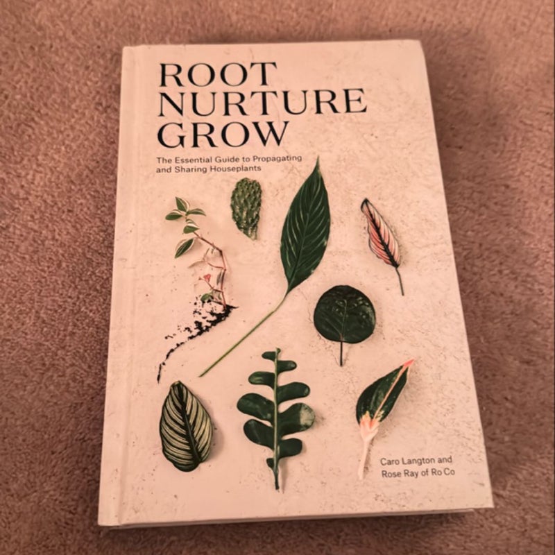 Root Nurture Grow