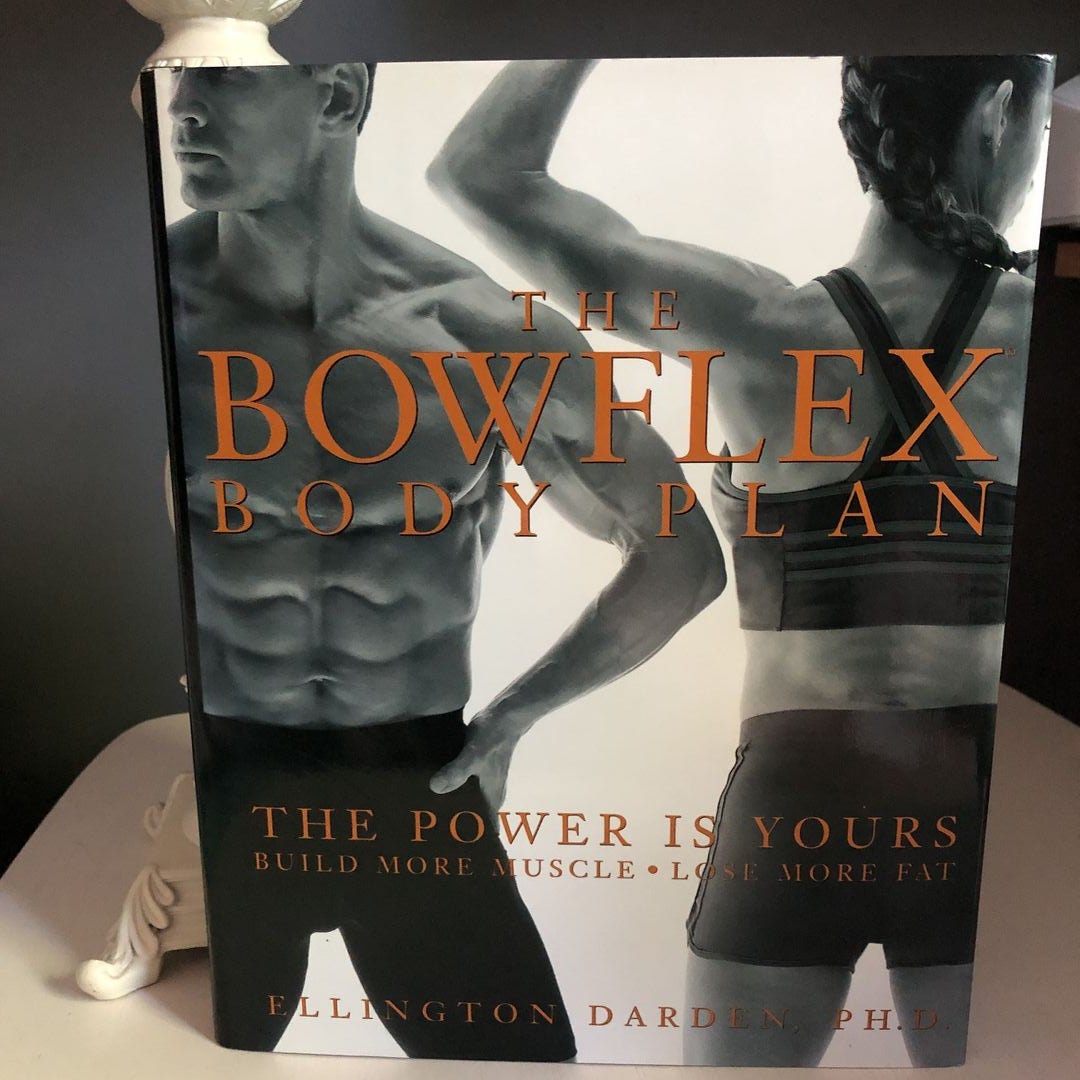 The Bowflex Body Plan by Ellington Darden Hardcover Pangobooks