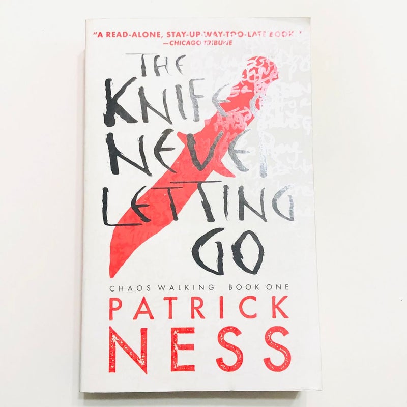 The Knife of Never Letting Go (with Bonus Short Story)