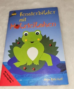 TOPP * Fensterbilder mit Holzteilchen * Deutsches BASTELBUCH * Crafting * German