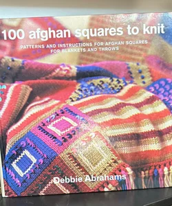 100 Afghan Squares to Knit