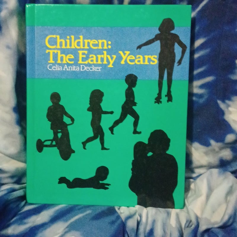 Children: The Early Years