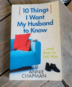 10 Things I Want My Husband to Know