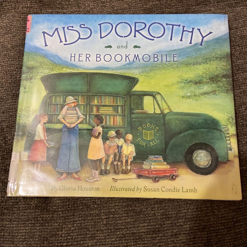 Miss Dorothy and Her Bookmobile