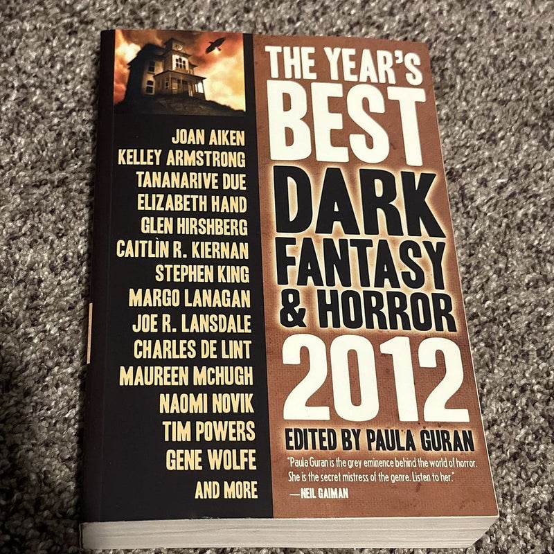 The Year's Best Dark Fantasy and Horror 2012 Edition