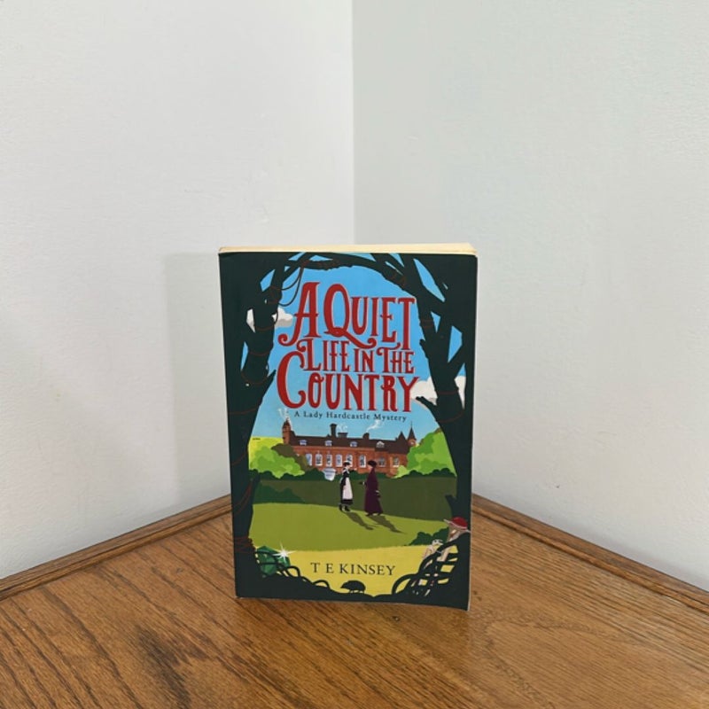 A Quiet Life in the Country