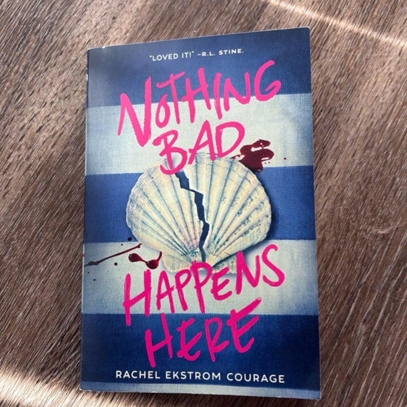Nothing Bad Happens Here