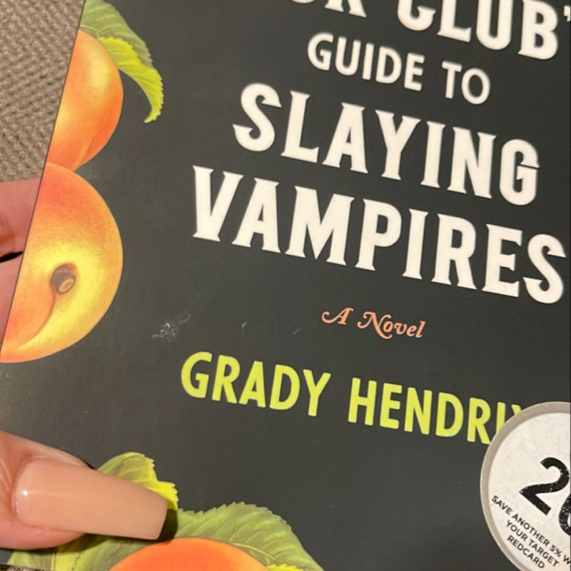 The Southern Book Club's Guide to Slaying Vampires