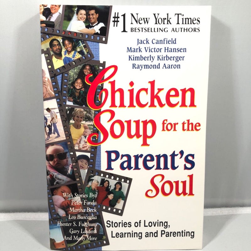 Chicken Soup for the Parent’s Soul