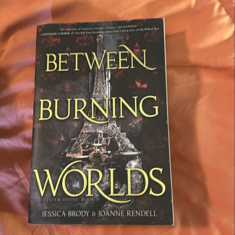 Between Burning Worlds