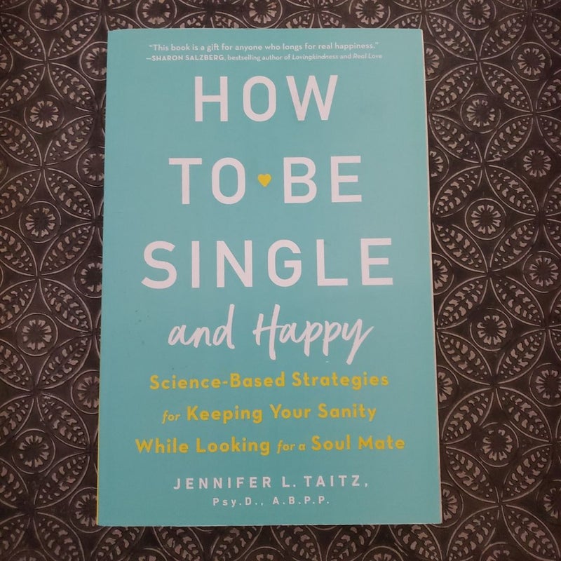 How to Be Single and Happy