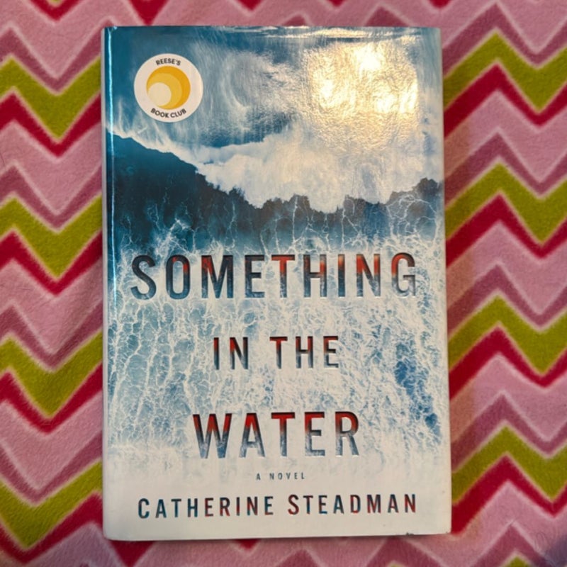 Something in the Water