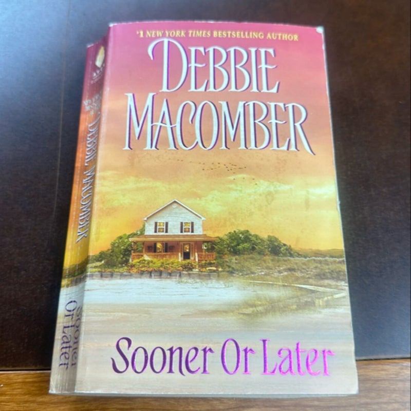 Sooner or Later