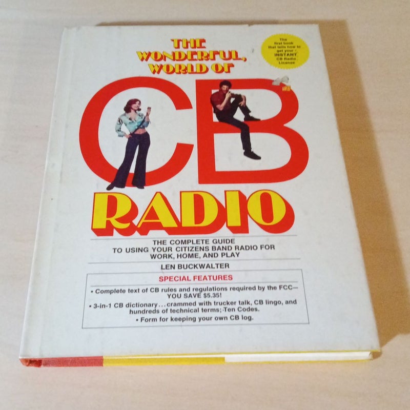 The Wonderful World of CB Radio