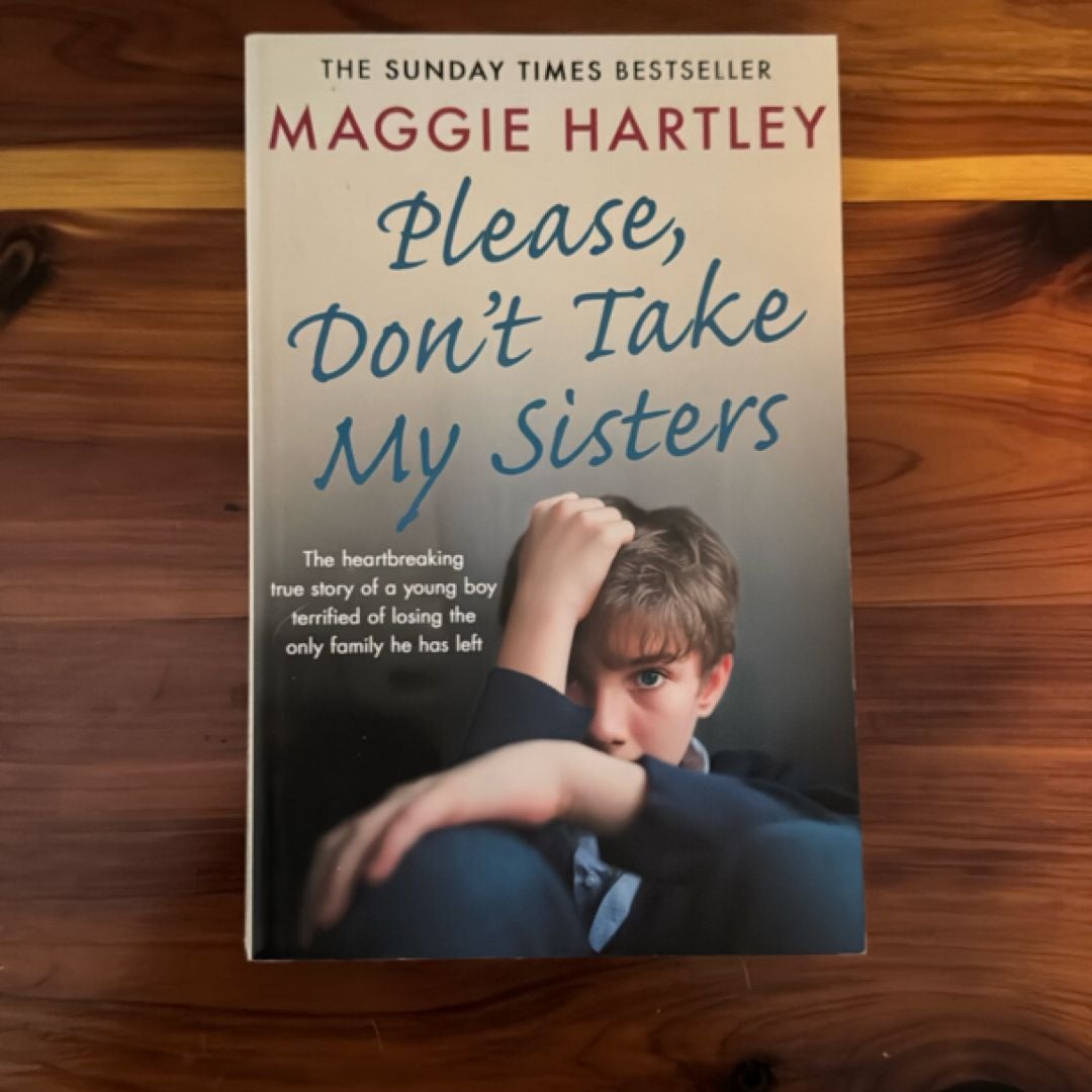 Please Don't Take My Sisters