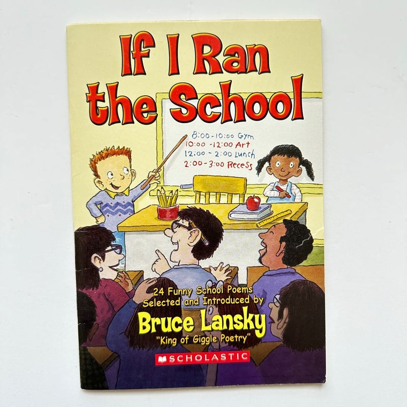 If I Ran the School book, School Poems Selected