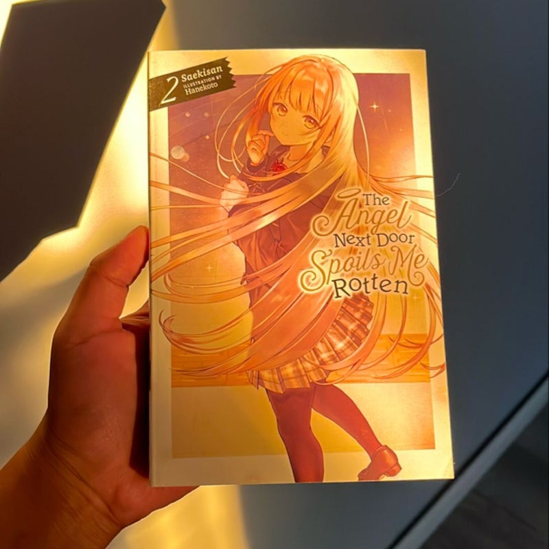 The Angel Next Door Spoils Me Rotten, Vol. 2 (light Novel)