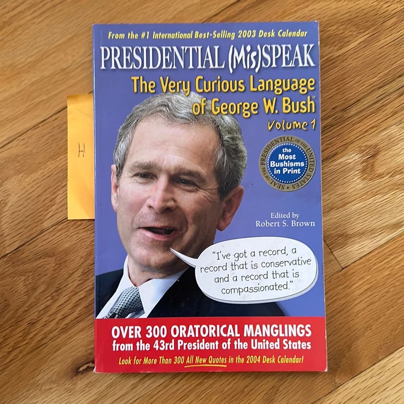 Presidential (Mis)Speak