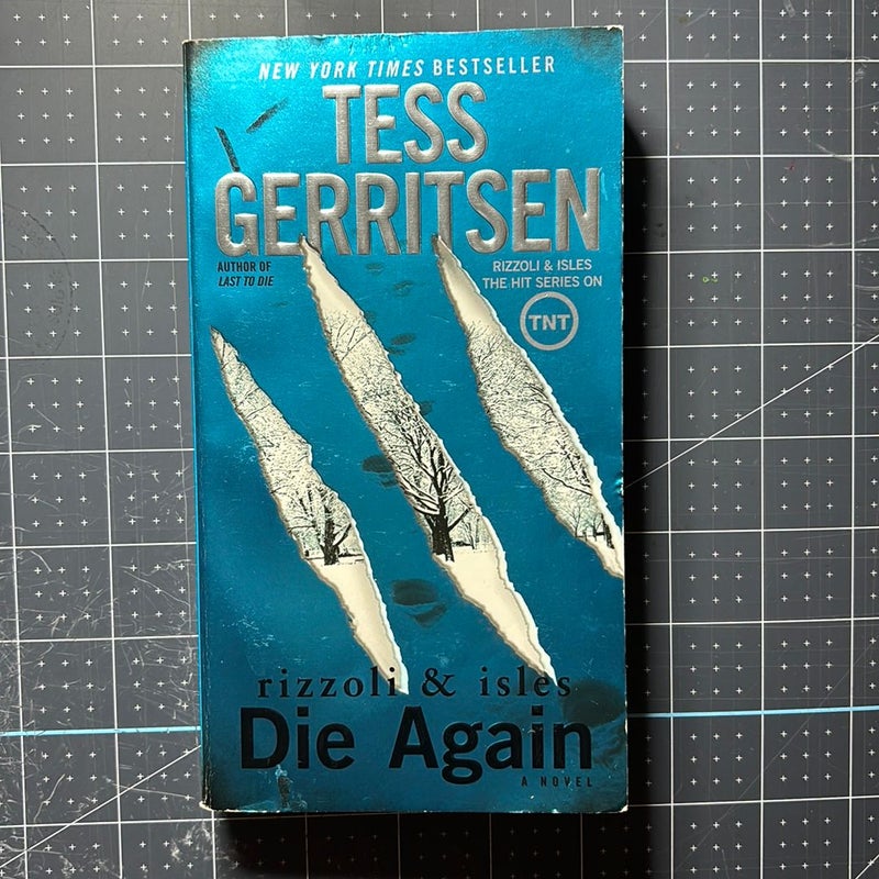 Die Again: a Rizzoli and Isles Novel