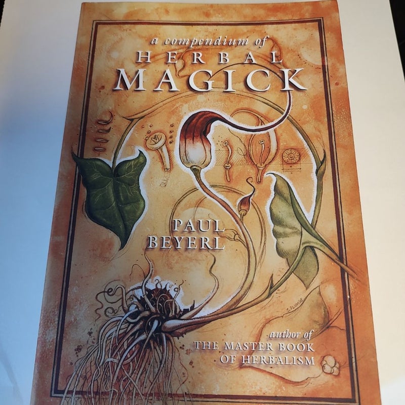 A Compendium of Herbal Magick