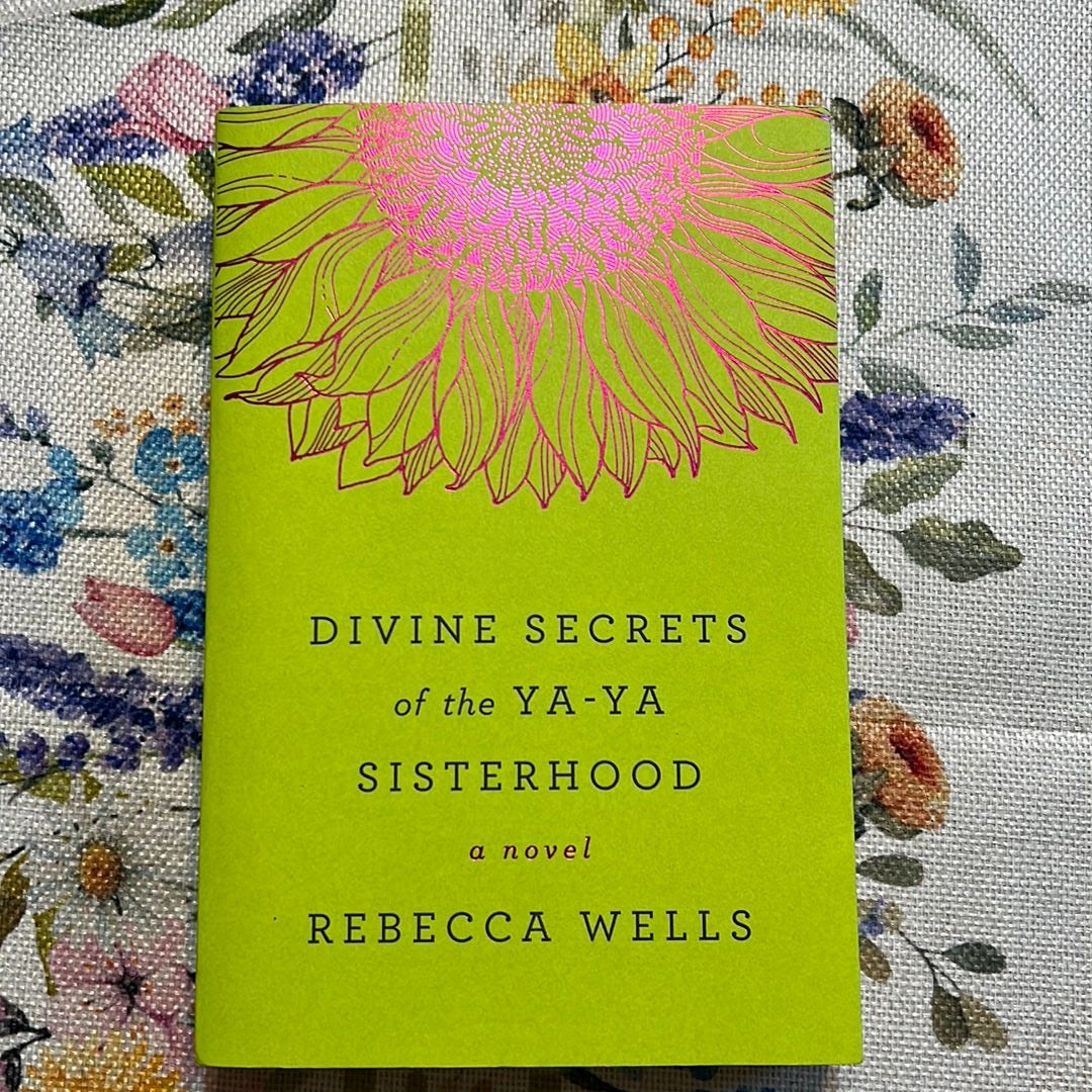 Divine Secrets of the Ya-Ya Sisterhood