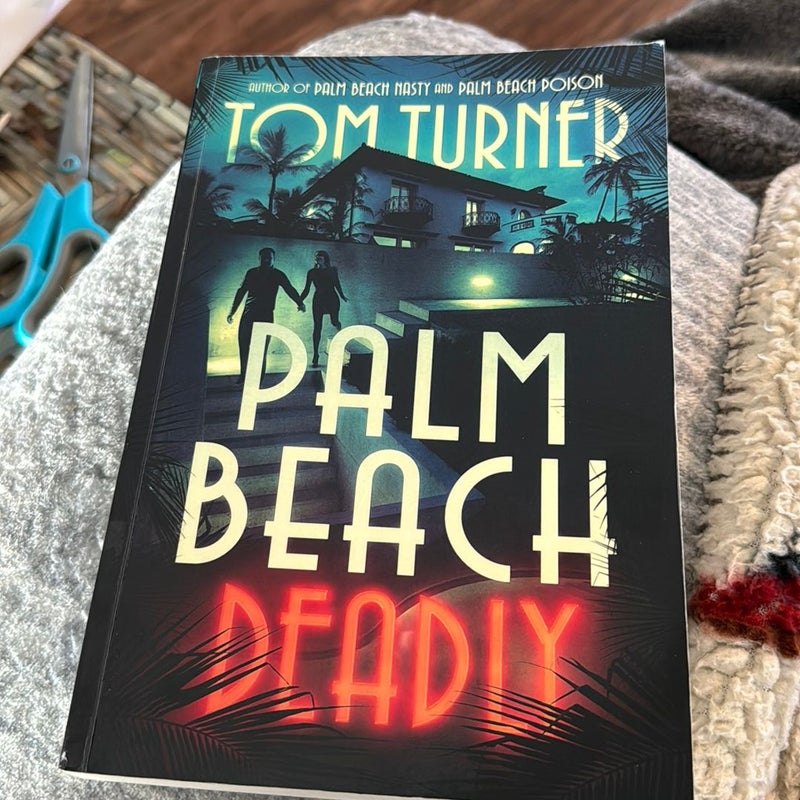 Palm Beach Deadly