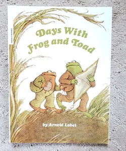 Days with Frog and Toad (Frog and Toad book 4)