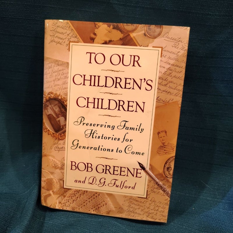 To Our Children's Children