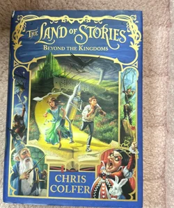 The Land of Stories Beyond the Kingdoms Book 4