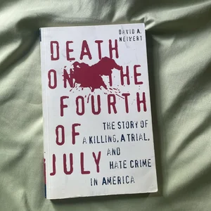 Death on the Fourth of July