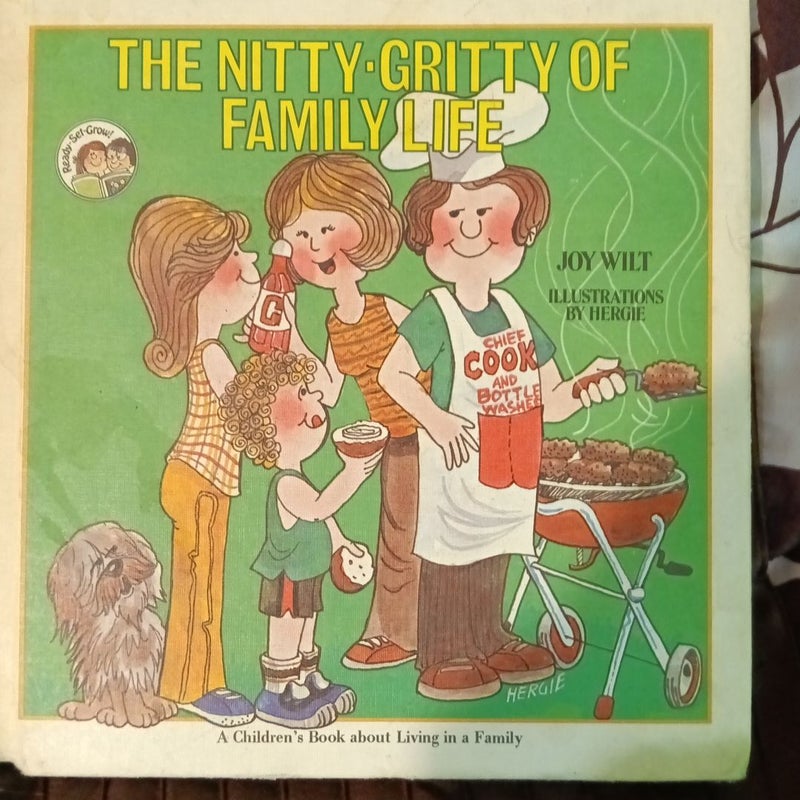 The nitty gritty of family life