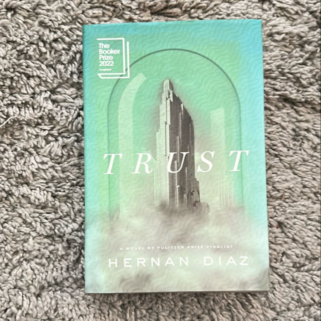 Trust by Hernan Diaz, Hardcover | Pangobooks