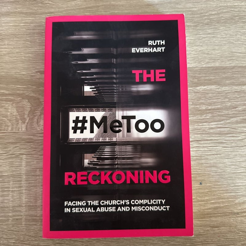 The #MeToo Reckoning