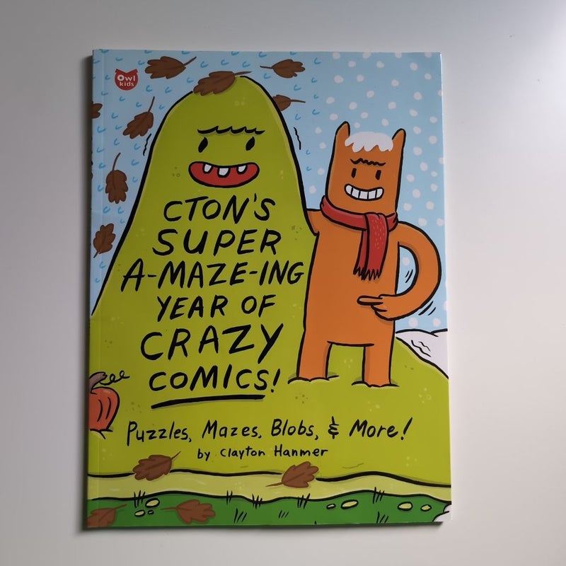 CTON's Super a-Maze-ing Year of Crazy Comics!