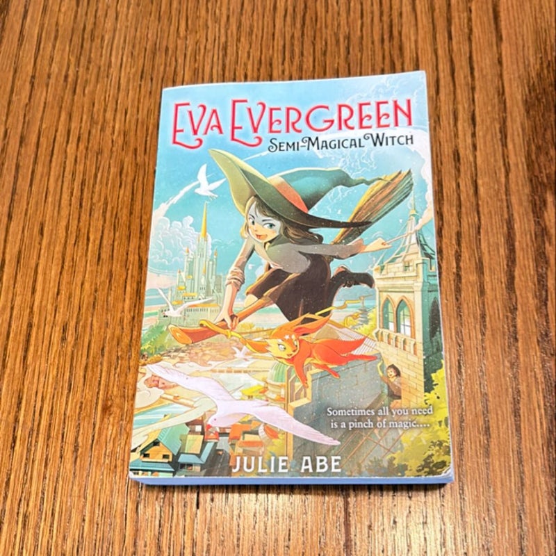 Eva Evergreen, Semi-Magical Witch