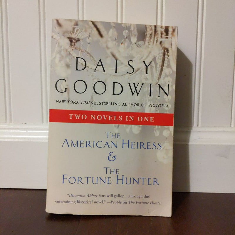 The American Heiress and The Fortune Hunter