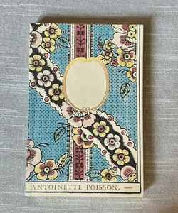 Antoinette Poisson Journal (NEVER USED)