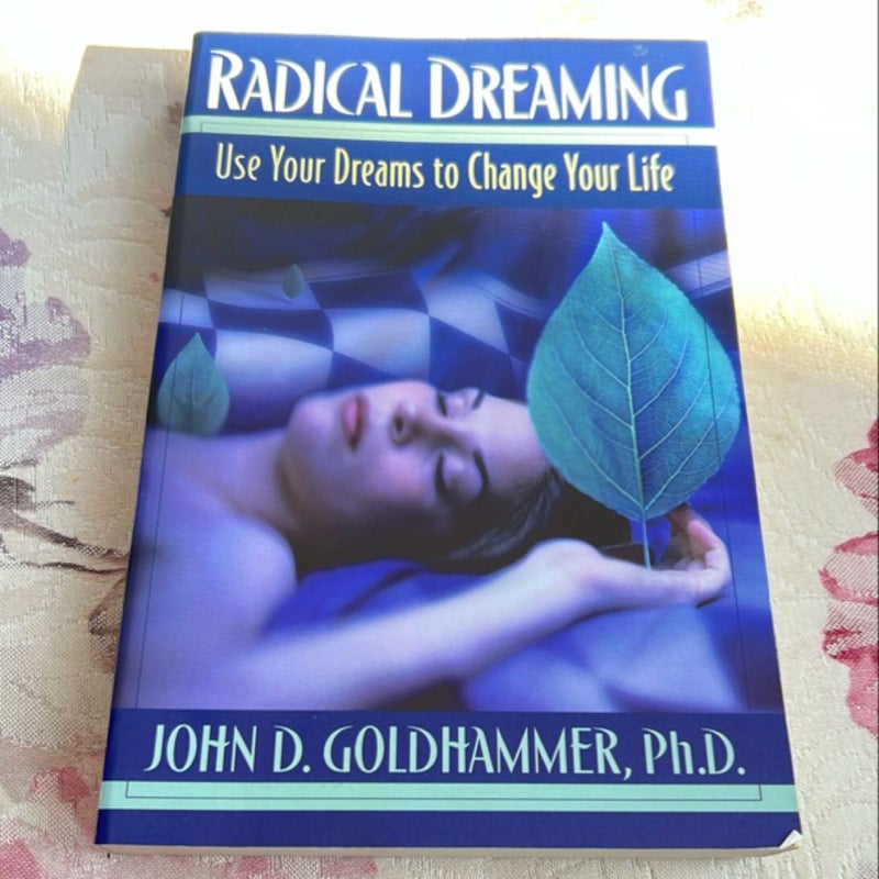 Radical Dreaming