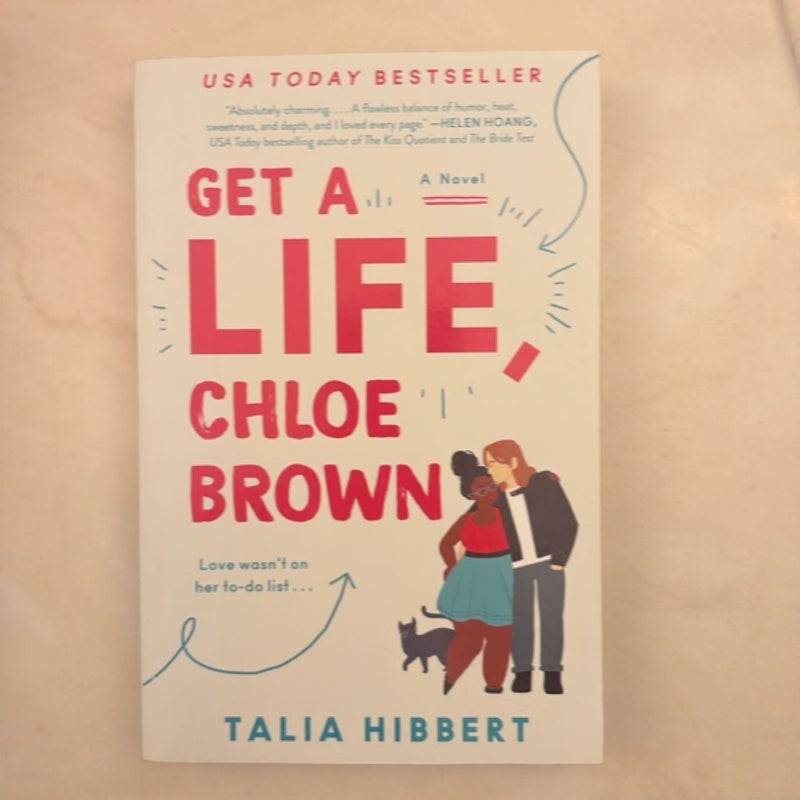 Get a Life, Chloe Brown