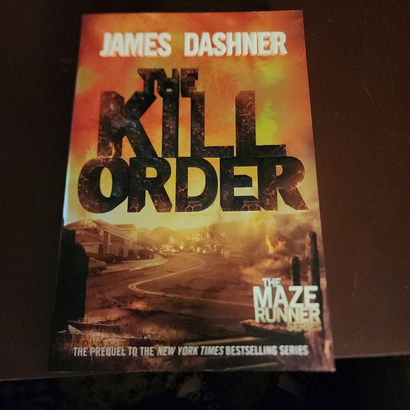 The Kill Order (Maze Runner, Book Four; Origin)
