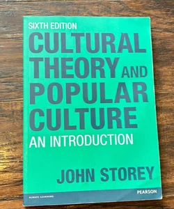 Cultural Theory and Popular Culture