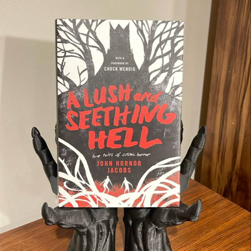 A Lush and Seething Hell