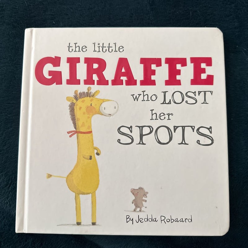 Little Giraffe Who Lost Her Spots- O/P