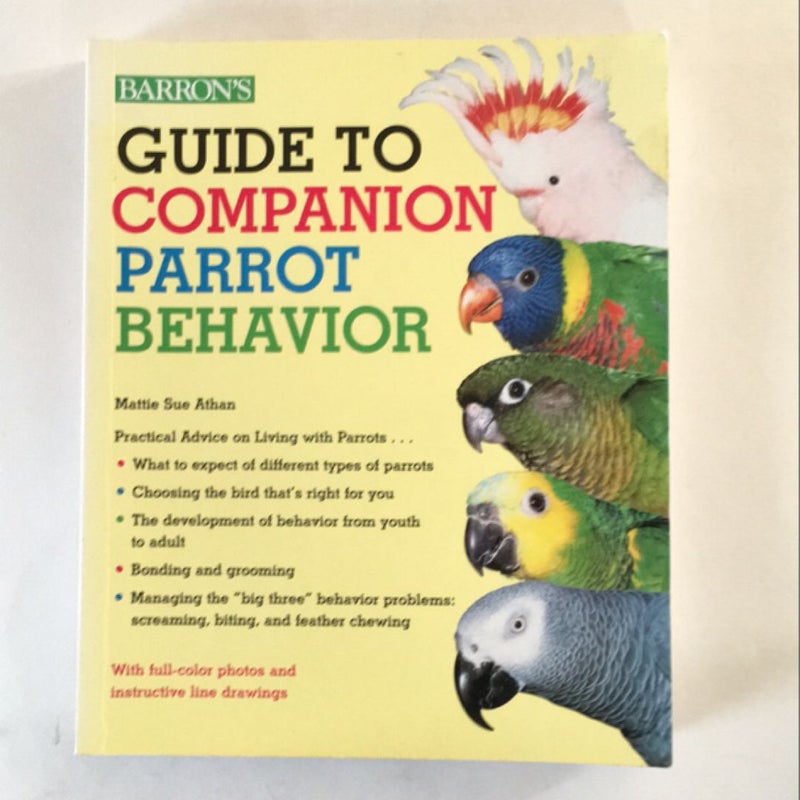 Guide to Companion Parrot Behavior