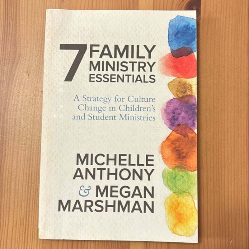 7 Family Ministry Essentials