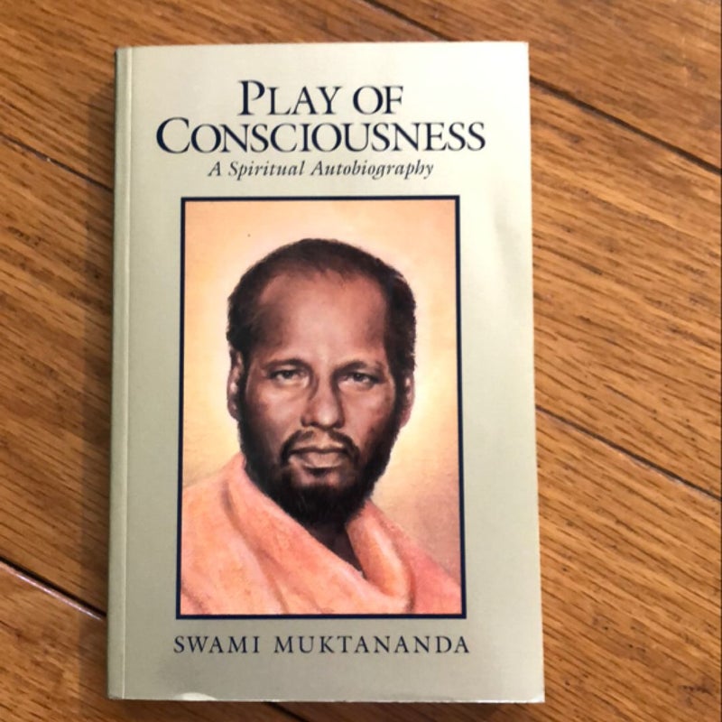 Play of Consciousness