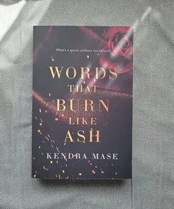 Words That Burn Like Ash