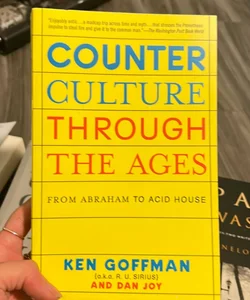 Counterculture Through the Ages
