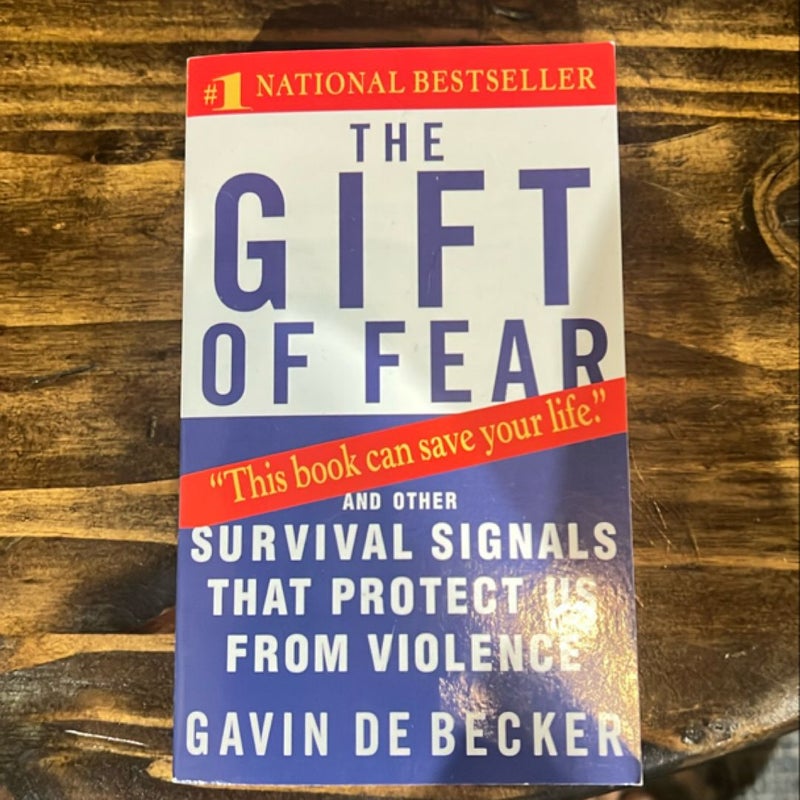 The Gift of Fear