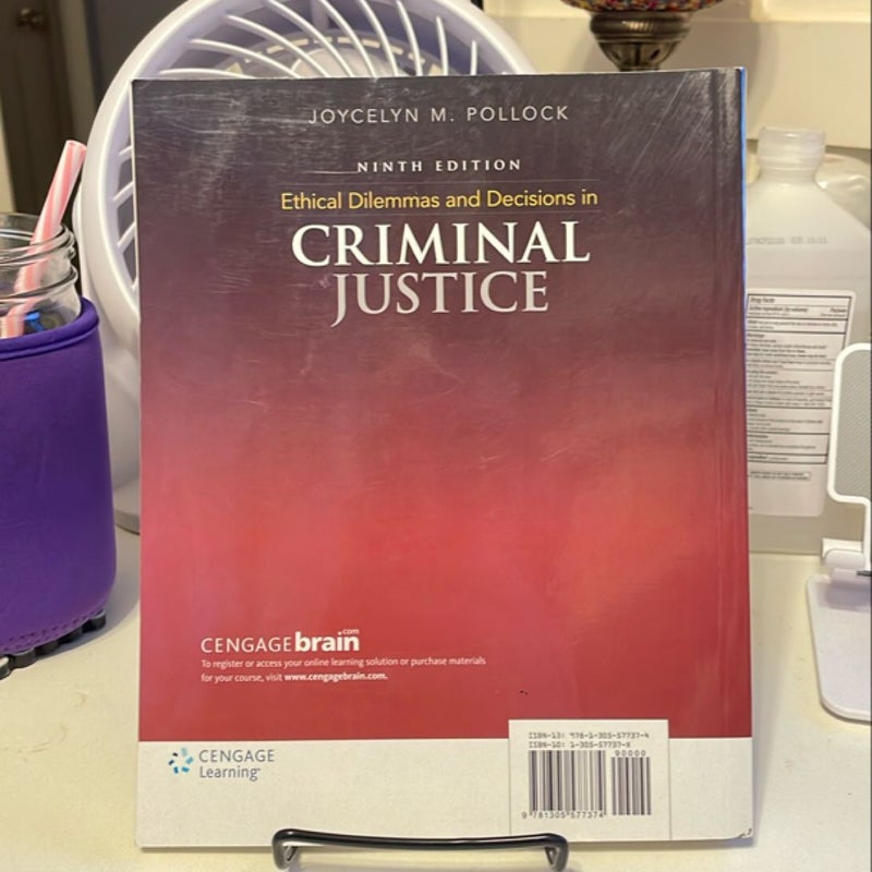 Ethical Dilemmas and Decisions in Criminal Justice